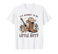 Its Alright To Be Little Bitty T-Shirt - Fun Novelty Design Men Women - T-Shirt, Sweatshirt, Hoodie