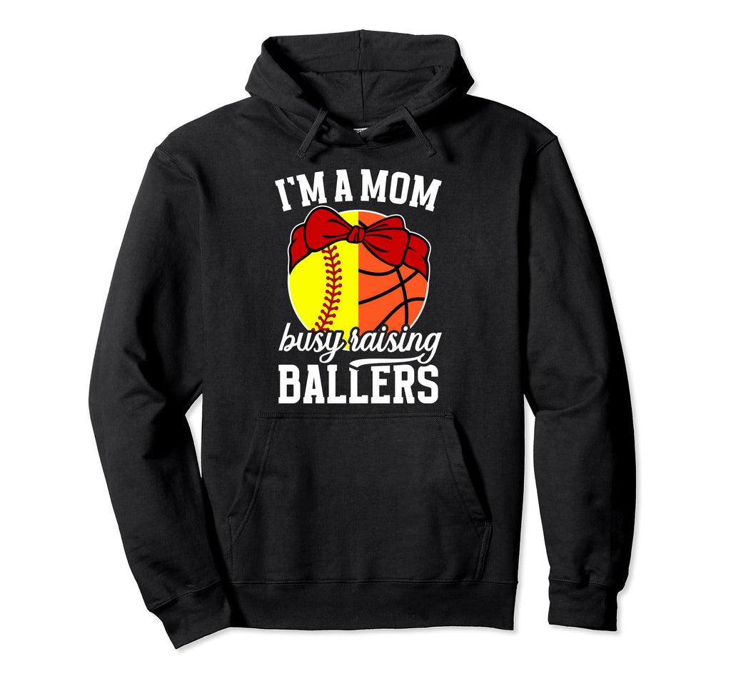 Im Mom Busy Raising Ballers Softball Hoodie - Trendy Graphic Men Women - T-Shirt, Sweatshirt, Hoodie