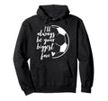 Ill Always Be Your Biggest Soccer Fan Hoodie - Unique Graphic Men Women - T-Shirt, Sweatshirt, Hoodie
