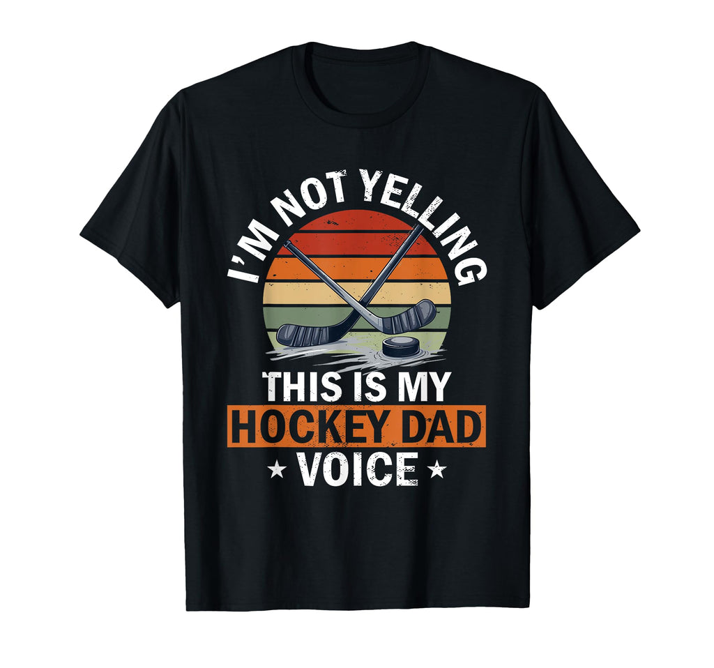 Hockey Dad Gift T-Shirt - Graphic Print for Adults - T-Shirt, Sweatshirt, Hoodie