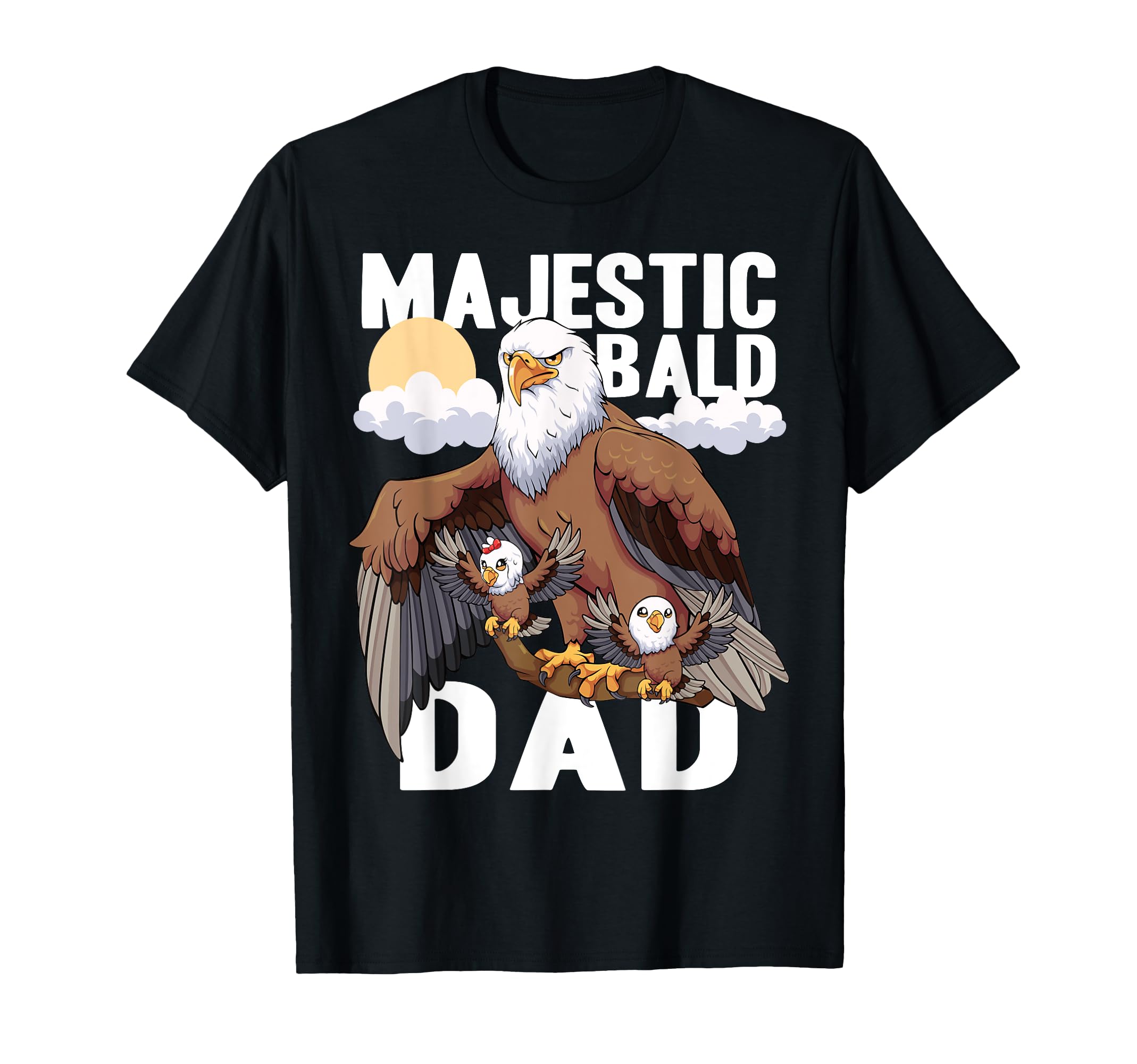 Fathers Day Majestic Bald Dad T-Shirt - Casual Everyday Wear for Adults - T-Shirt, Sweatshirt, Hoodie