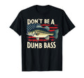 Funny Fishing Dont Be Dumb Bass Usa T-Shirt - Aesthetic Graphic Men Women - T-Shirt, Sweatshirt, Hoodie