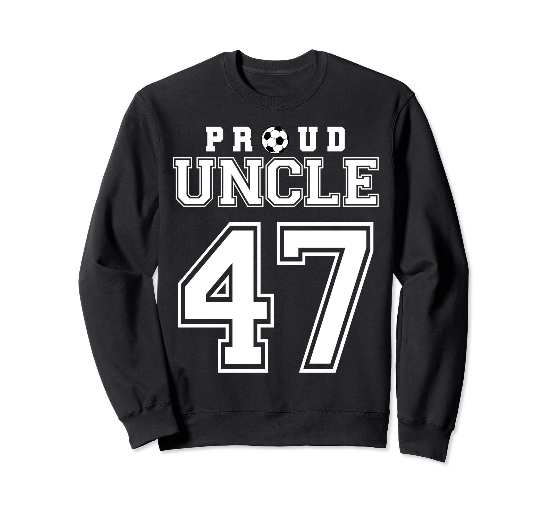 Number 47 Custom Proud Soccer Futbol Sweatshirt - Trendy Graphic Unisex - T-Shirt, Sweatshirt, Hoodie