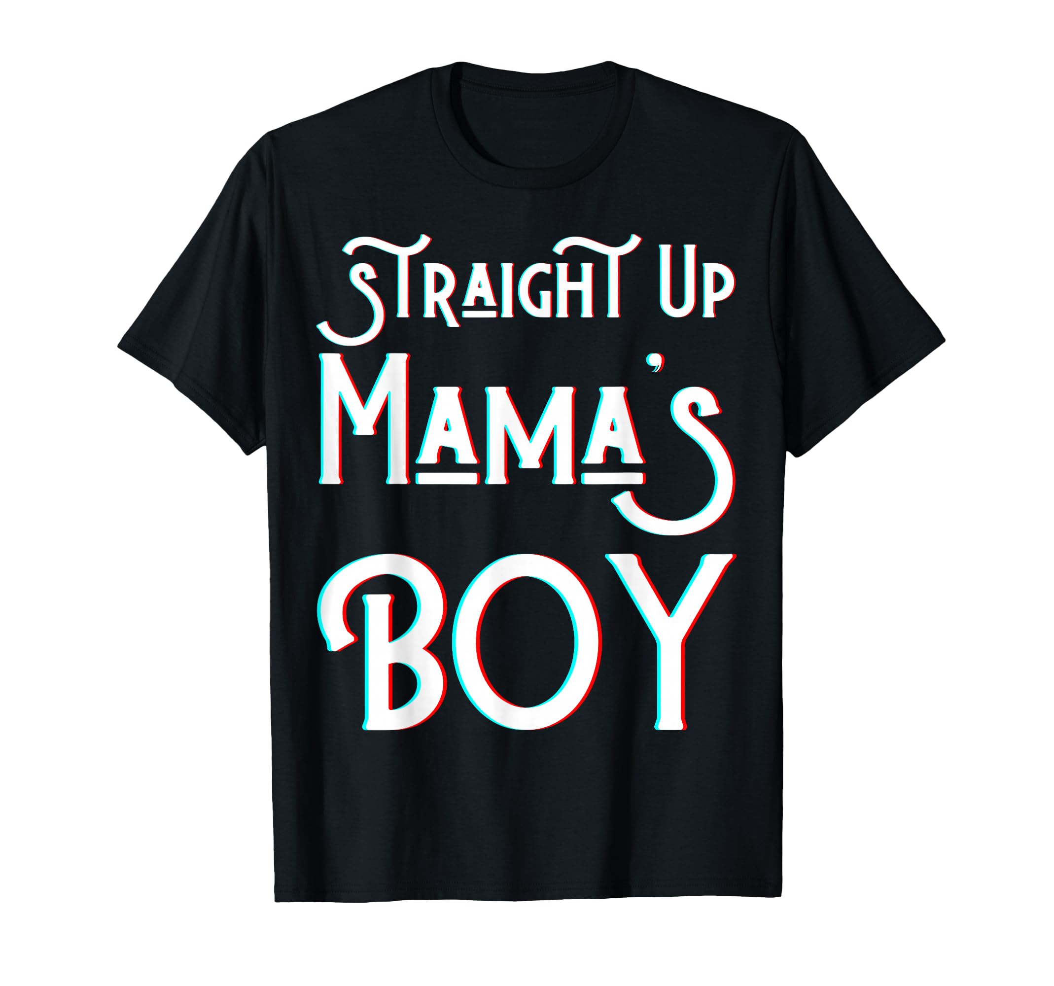 Straight Up Mamas Mom Favorite Twin Funny T-Shirt - Unique Graphic Unisex - T-Shirt, Sweatshirt, Hoodie
