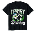 7 Years Old Birthday Bruh Its My 7Th T-Shirt - Minimalist Print for Adults - T-Shirt, Sweatshirt, Hoodie