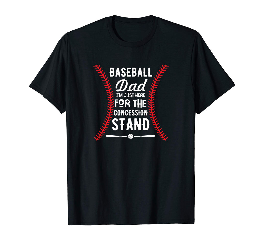 Mens Baseball Dad Im Just Here Concession T-Shirt - Graphic Print Unisex - T-Shirt, Sweatshirt, Hoodie