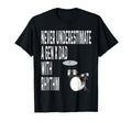Never Underestimate Gen X Dad Rhythm T-Shirt - Aesthetic Graphic Unisex - T-Shirt, Sweatshirt, Hoodie