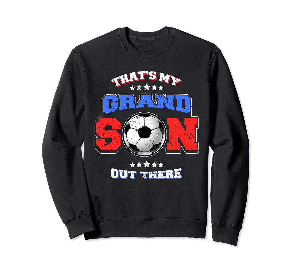 Thats My Grandson Grandma Grandpa Sweatshirt - Aesthetic Graphic Men Women - T-Shirt, Sweatshirt, Hoodie