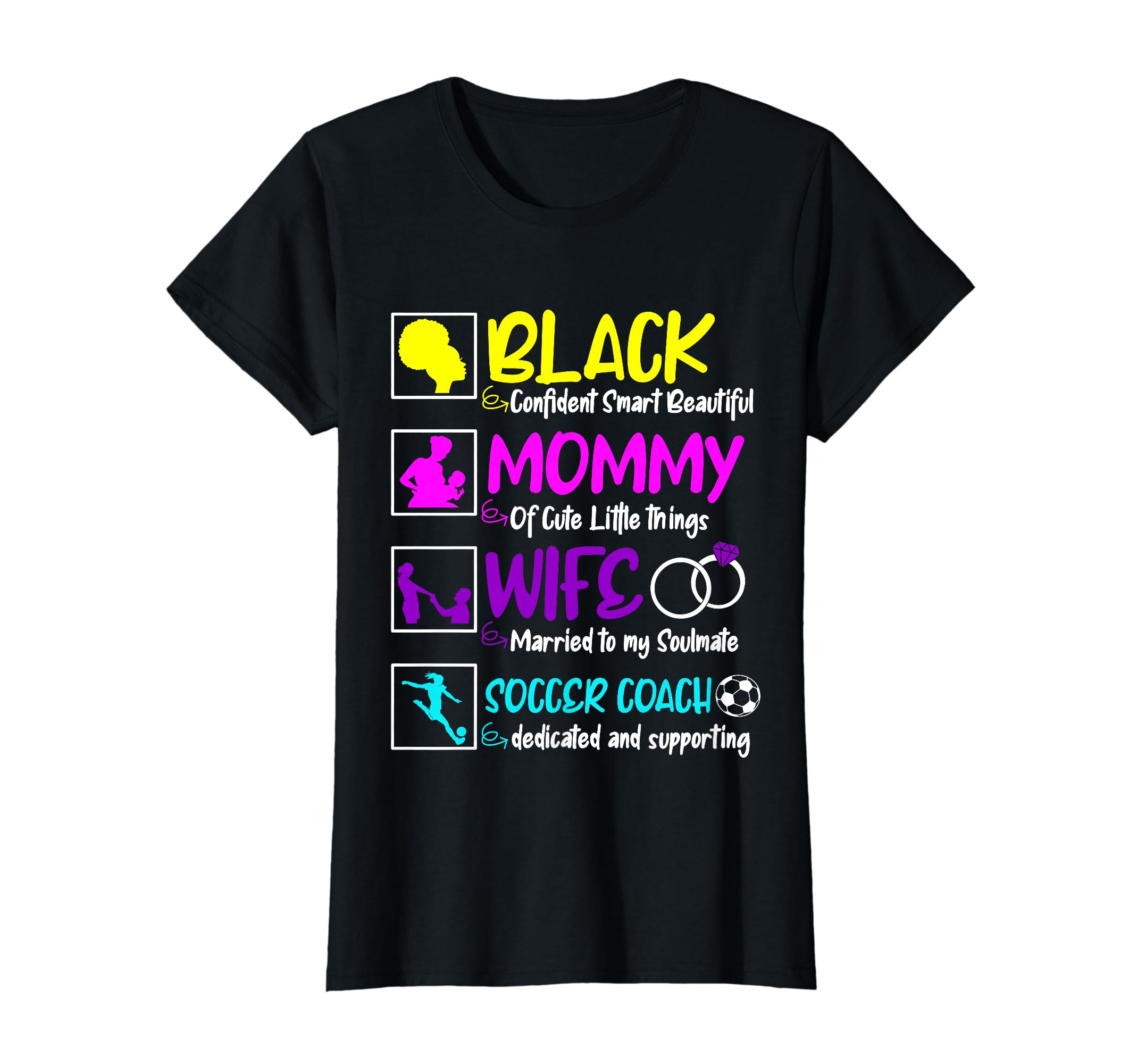 Black Mommy Wife Soccer Coach T-Shirt - Casual Everyday Wear for Adults - T-Shirt, Sweatshirt, Hoodie