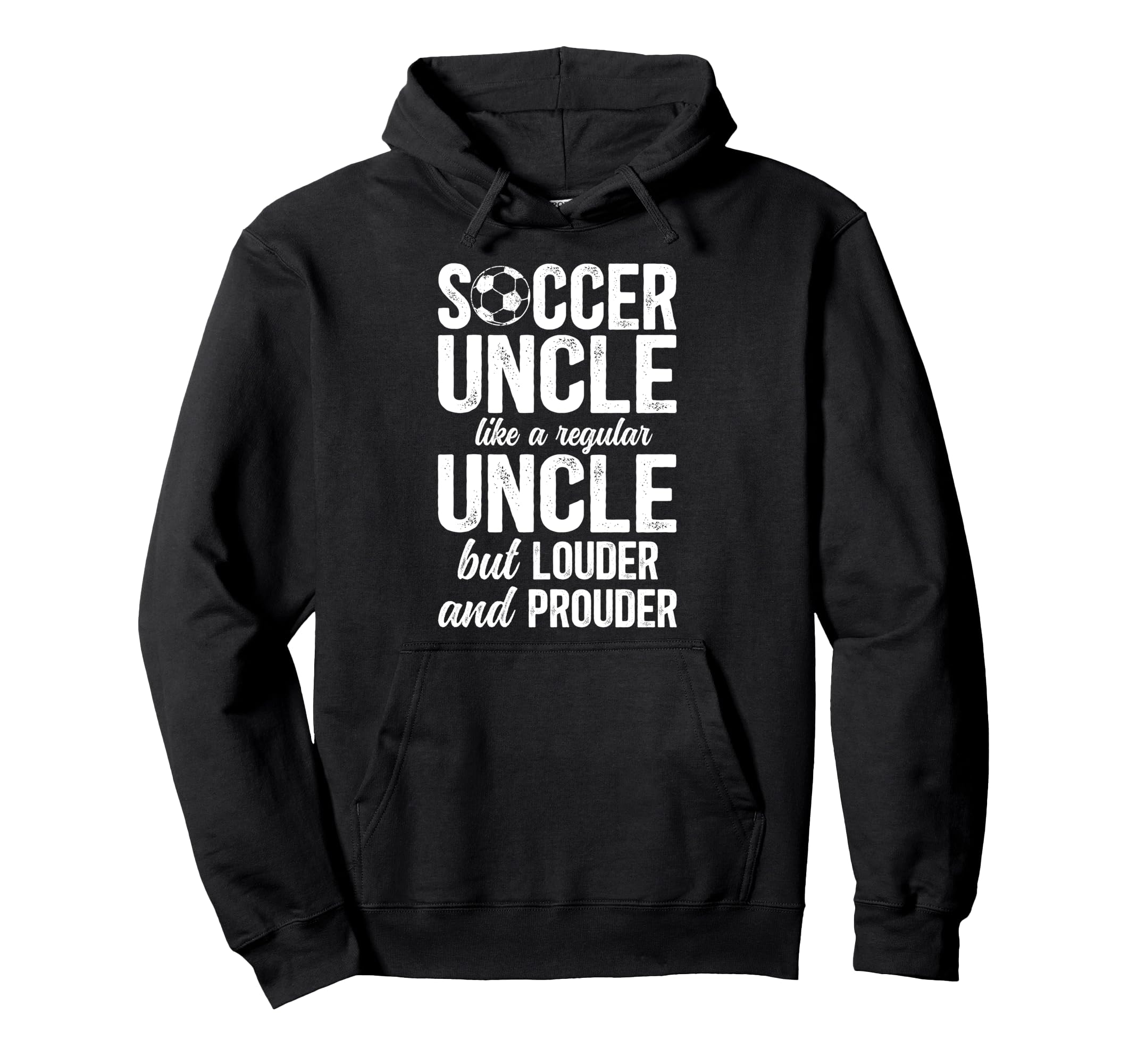 Soccer Uncle Soccer Player Uncle Definition Hoodie - Graphic Print Unisex - T-Shirt, Sweatshirt, Hoodie