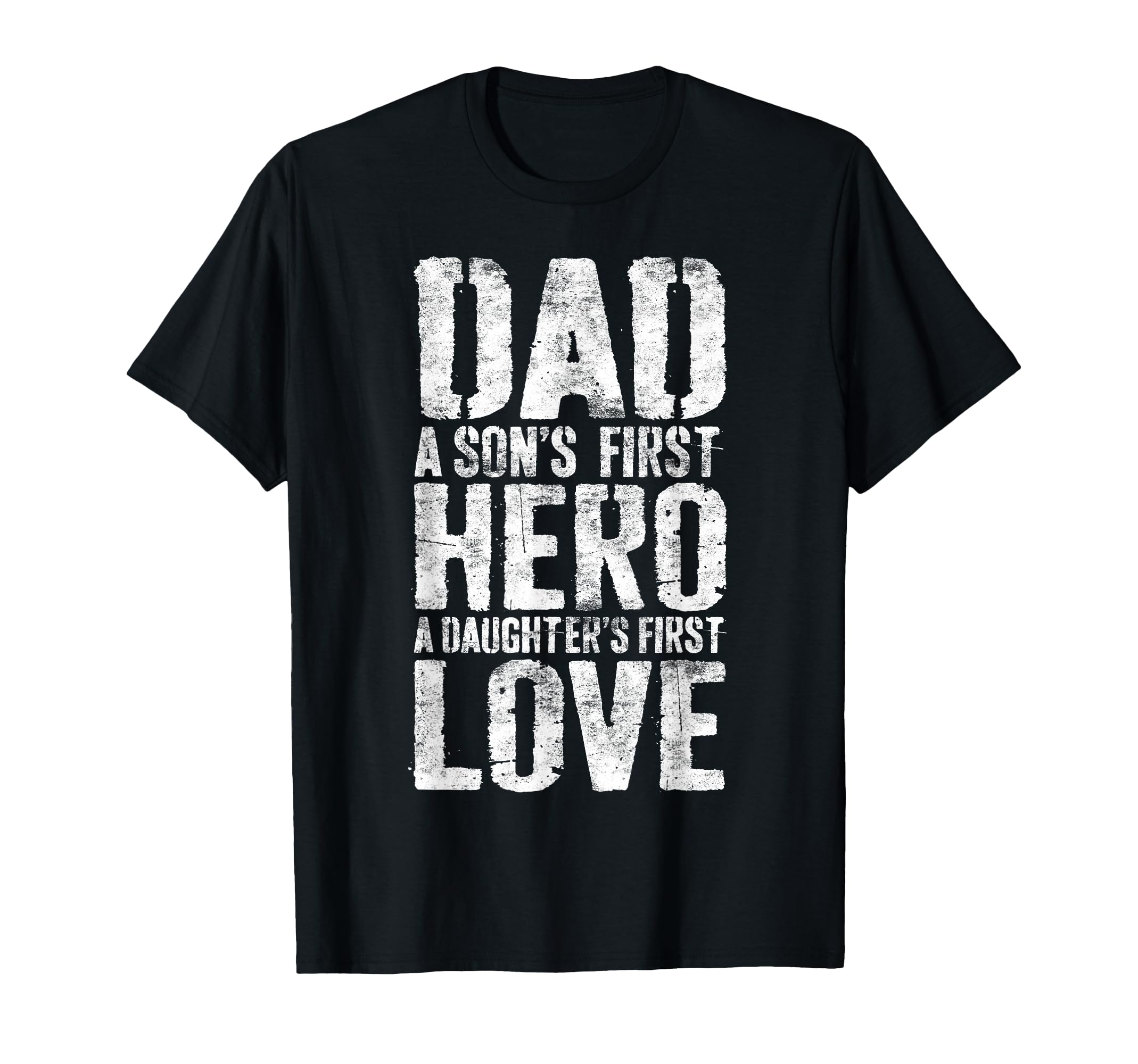 Dad Sons First Hero Daughters First T-Shirt - Minimalist Print for Adults - T-Shirt, Sweatshirt, Hoodie
