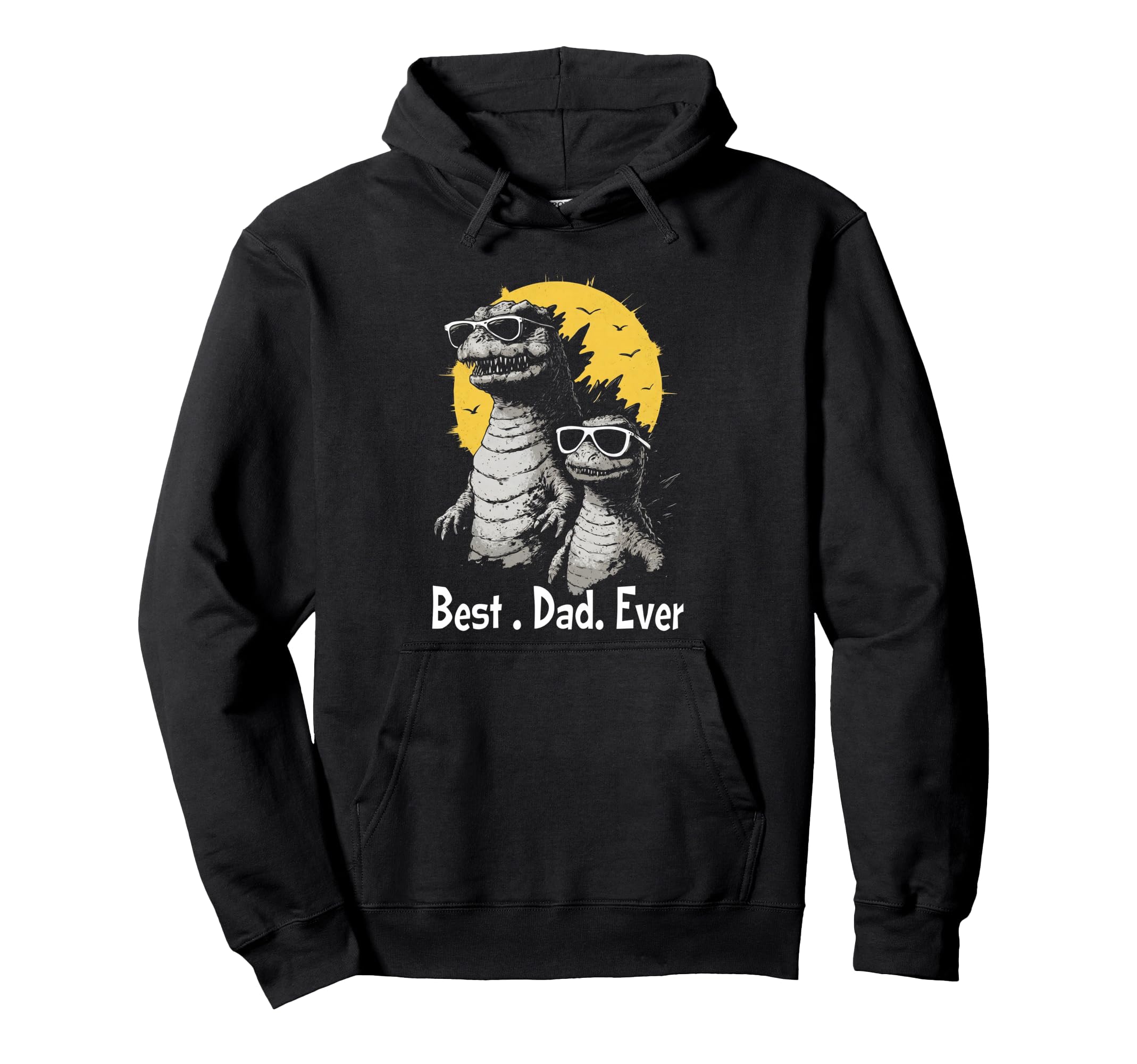 Best Dad Ever Dinosaur Funny Fathers Day Hoodie - Unique Graphic Unisex - T-Shirt, Sweatshirt, Hoodie