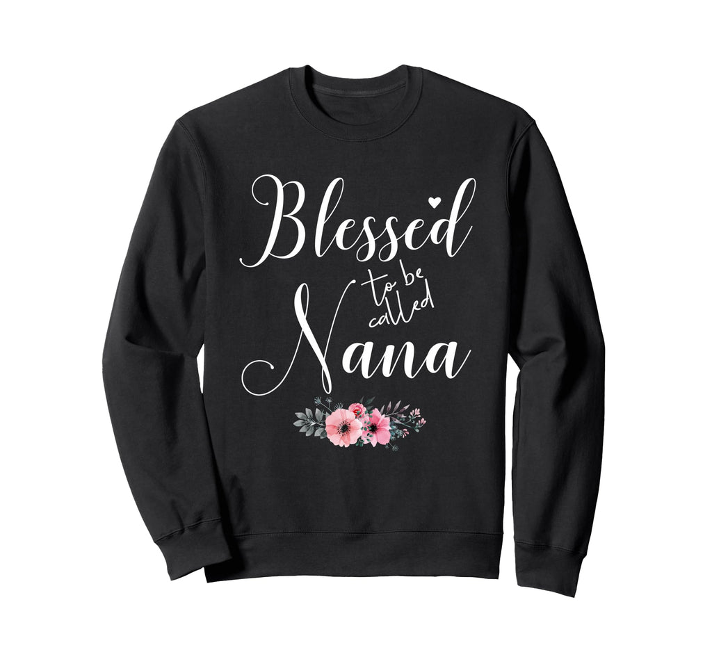 Blessed Nana Grandma Mothers Day Sweatshirt - Aesthetic Graphic Unisex - T-Shirt, Sweatshirt, Hoodie