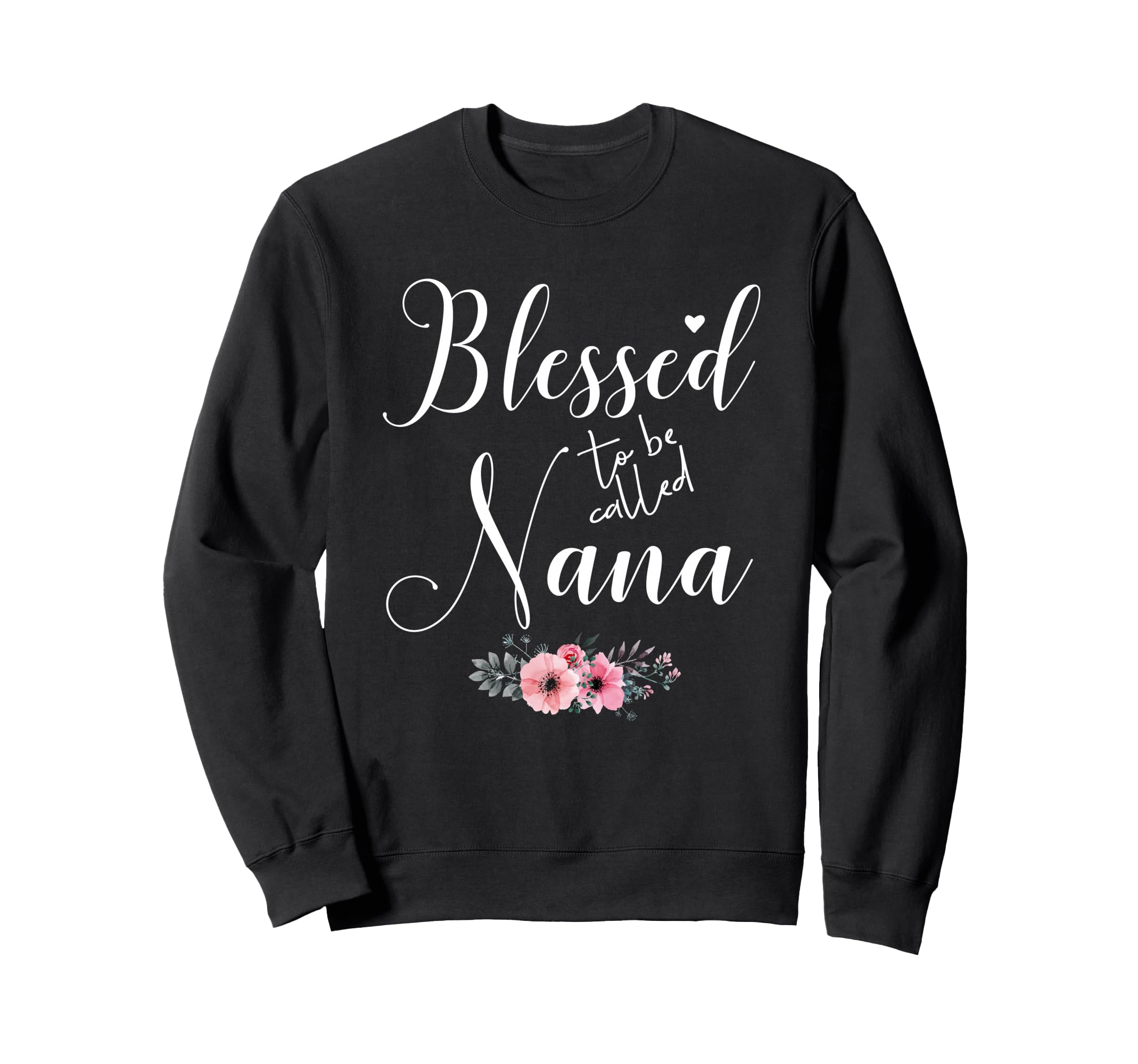 Blessed Nana Grandma Mothers Day Sweatshirt - Aesthetic Graphic Unisex - T-Shirt, Sweatshirt, Hoodie