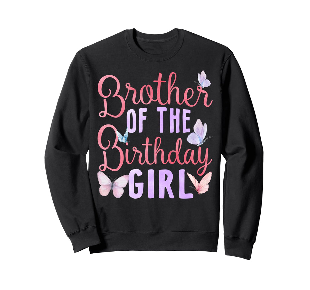 Brother Birthday Butterfly Party Sweatshirt - Minimalist Print Unisex - T-Shirt, Sweatshirt, Hoodie