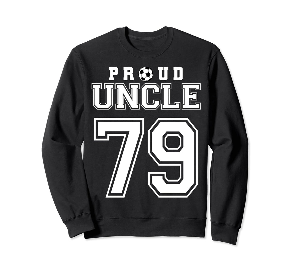 Number 79 Custom Proud Soccer Futbol Sweatshirt - Graphic Print Men Women - T-Shirt, Sweatshirt, Hoodie
