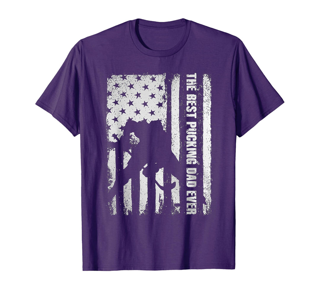Best Pucking Dad Ever Flag Hockey T-Shirt - Fun Novelty Design Men Women - T-Shirt, Sweatshirt, Hoodie
