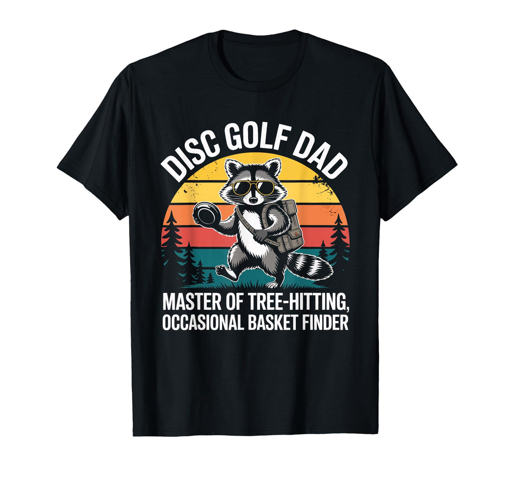 Funny Disc Golf Dad Raccoon Frisbee T-Shirt - Streetwear Style for Adults - T-Shirt, Sweatshirt, Hoodie