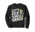 Let S Kick Some Grass Soccer Mom Sweatshirt - Aesthetic Graphic Unisex - T-Shirt, Sweatshirt, Hoodie