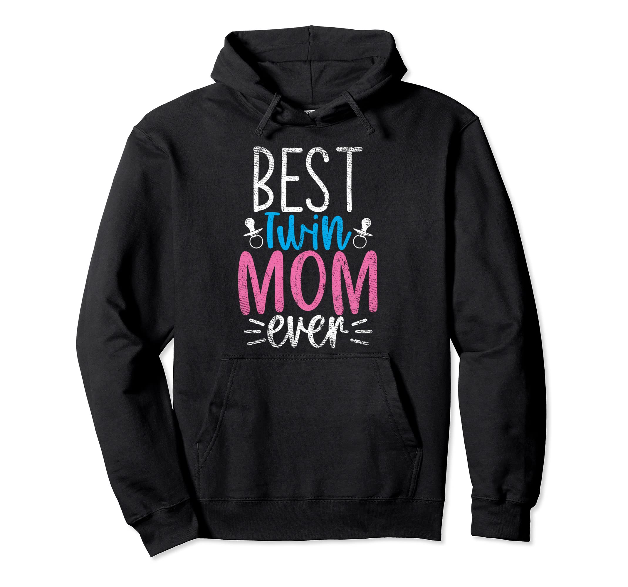 Best Twin Mom Ever Twin Mommy Hoodie - Casual Everyday Wear for Adults - T-Shirt, Sweatshirt, Hoodie