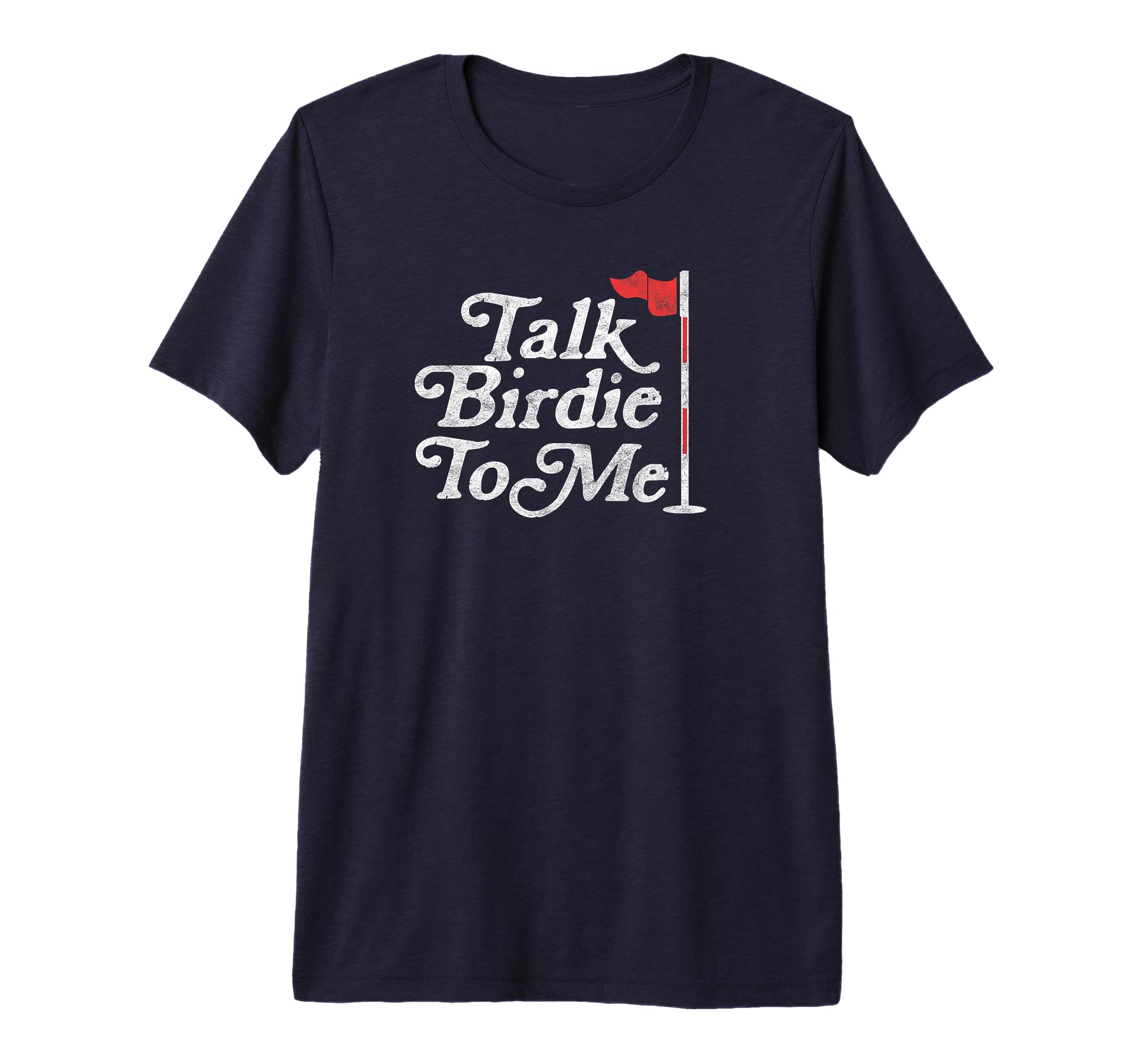 Talk Birdie To Me Funny Golfer Dad T-Shirt - Streetwear Style Men Women - T-Shirt, Sweatshirt, Hoodie