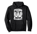 Proud Dad Graduate Graduate Graduation Hoodie - Streetwear Style for Adults - T-Shirt, Sweatshirt, Hoodie