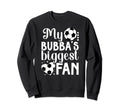 Bubbas Biggest Fan Soccer Sister Sweatshirt - Unique Graphic for Adults - T-Shirt, Sweatshirt, Hoodie