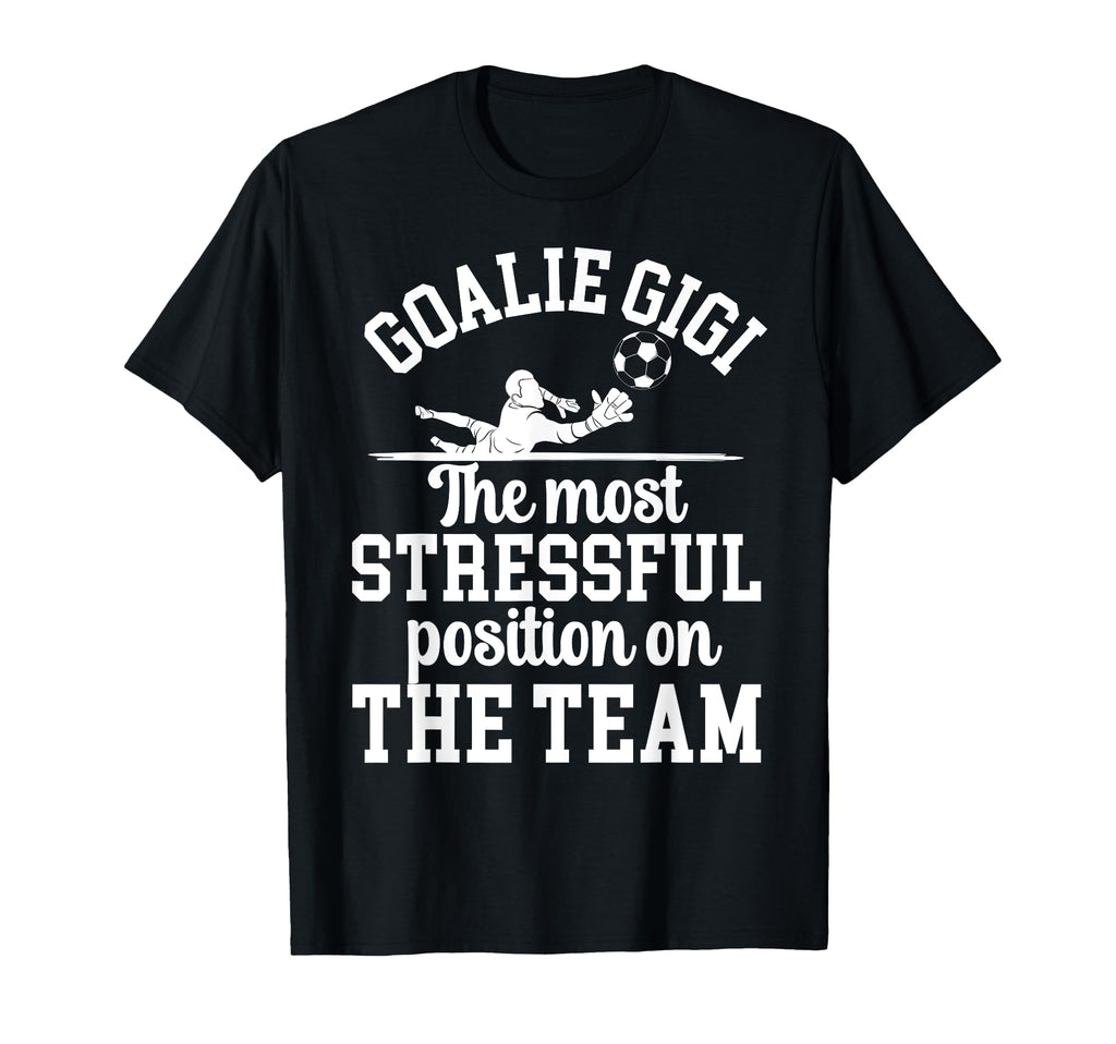 Funny Soccer Goalie Gigi Soccer Keeper T-Shirt - Unique Graphic for Adults - T-Shirt, Sweatshirt, Hoodie