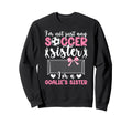 Im Soccer Goalie Sister Soccer Sweatshirt - Unique Graphic for Adults - T-Shirt, Sweatshirt, Hoodie