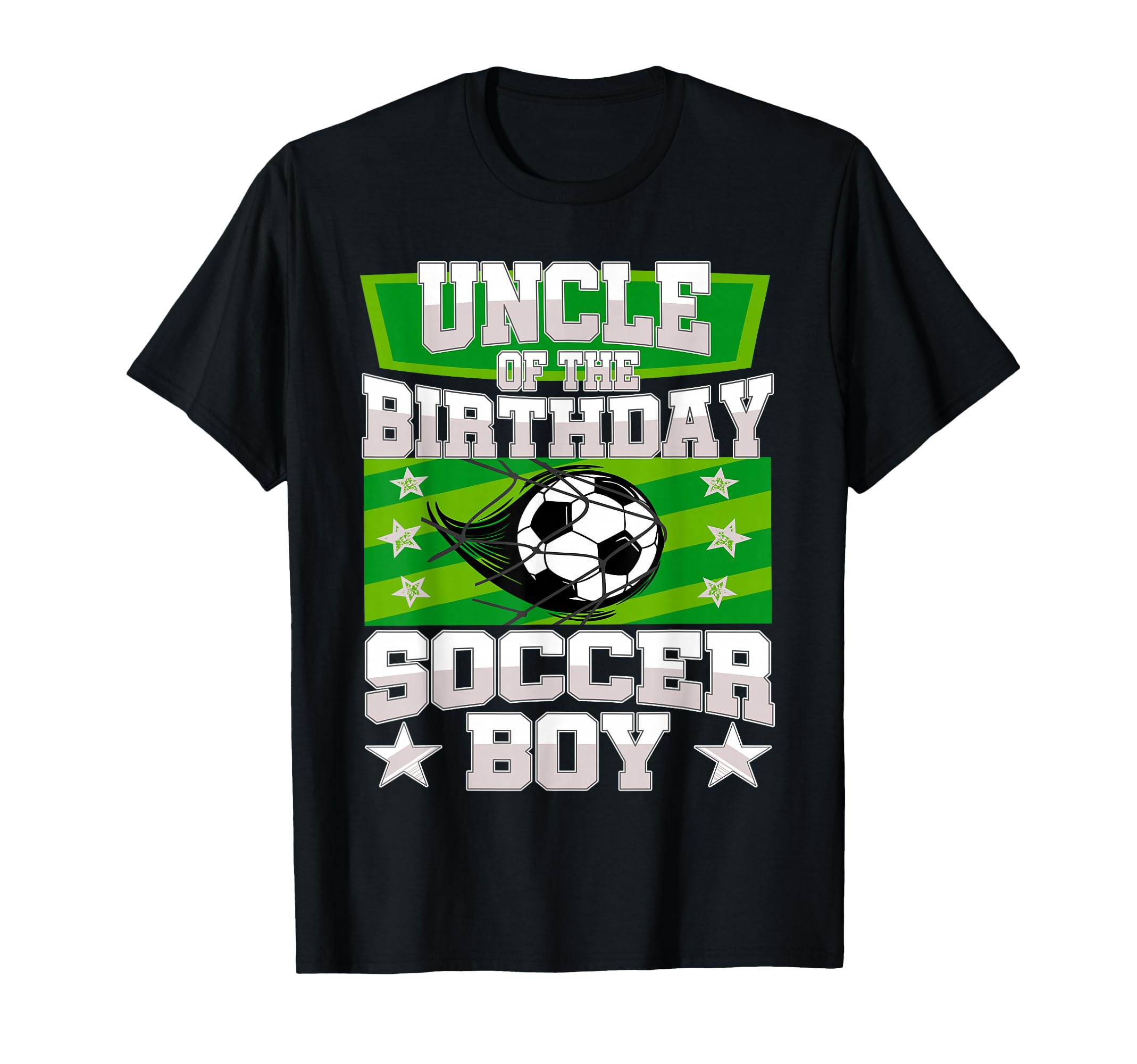 Uncle Birthday Matching Family Soccer T-Shirt - Streetwear Style Unisex - T-Shirt, Sweatshirt, Hoodie