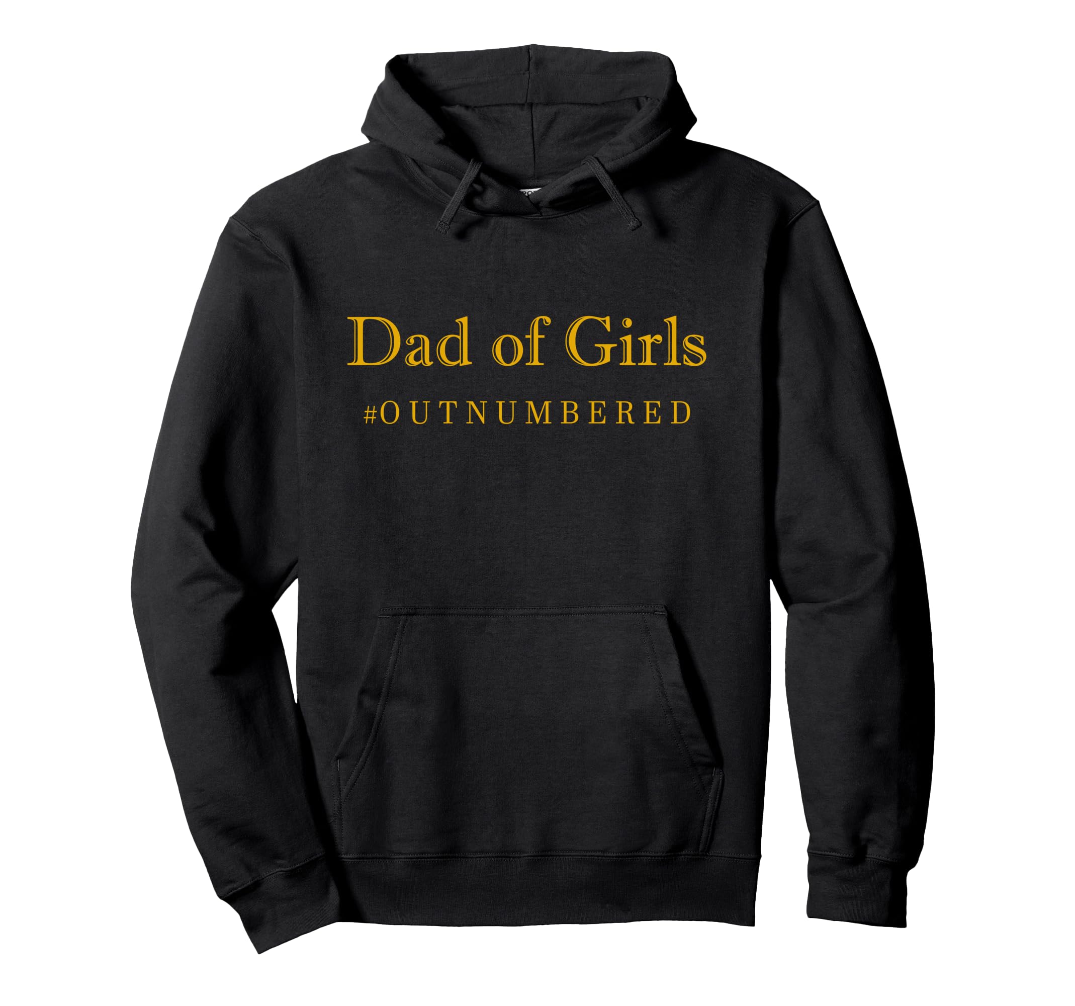 Dad Outnumbered Funny Hoodie - Minimalist Print Unisex - T-Shirt, Sweatshirt, Hoodie