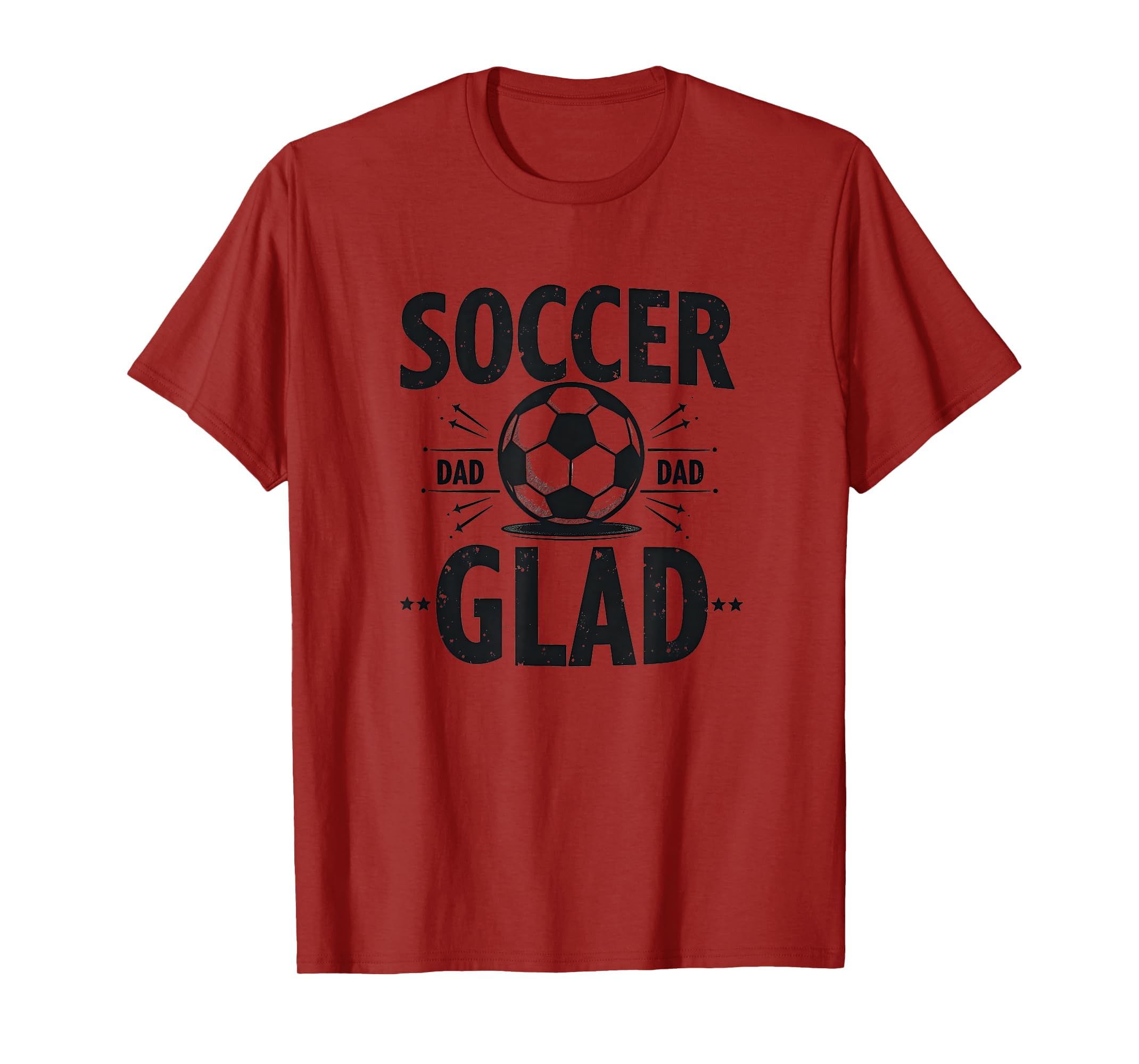 Soccer Dad Soccer Glad Proud Parent T-Shirt - Streetwear Style Men Women - T-Shirt, Sweatshirt, Hoodie