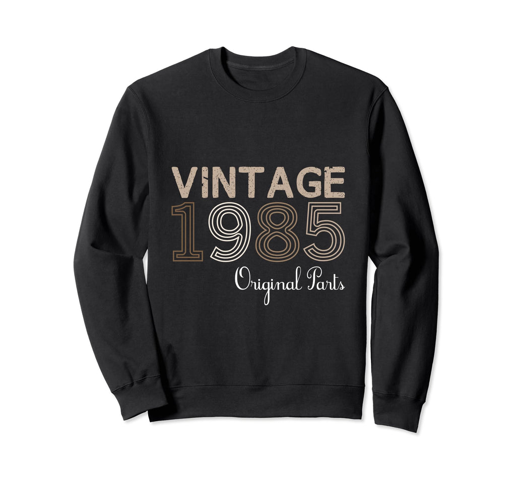 Year 1985 Gift Birthday Mom Dad Sweatshirt - Unique Graphic Men Women - T-Shirt, Sweatshirt, Hoodie