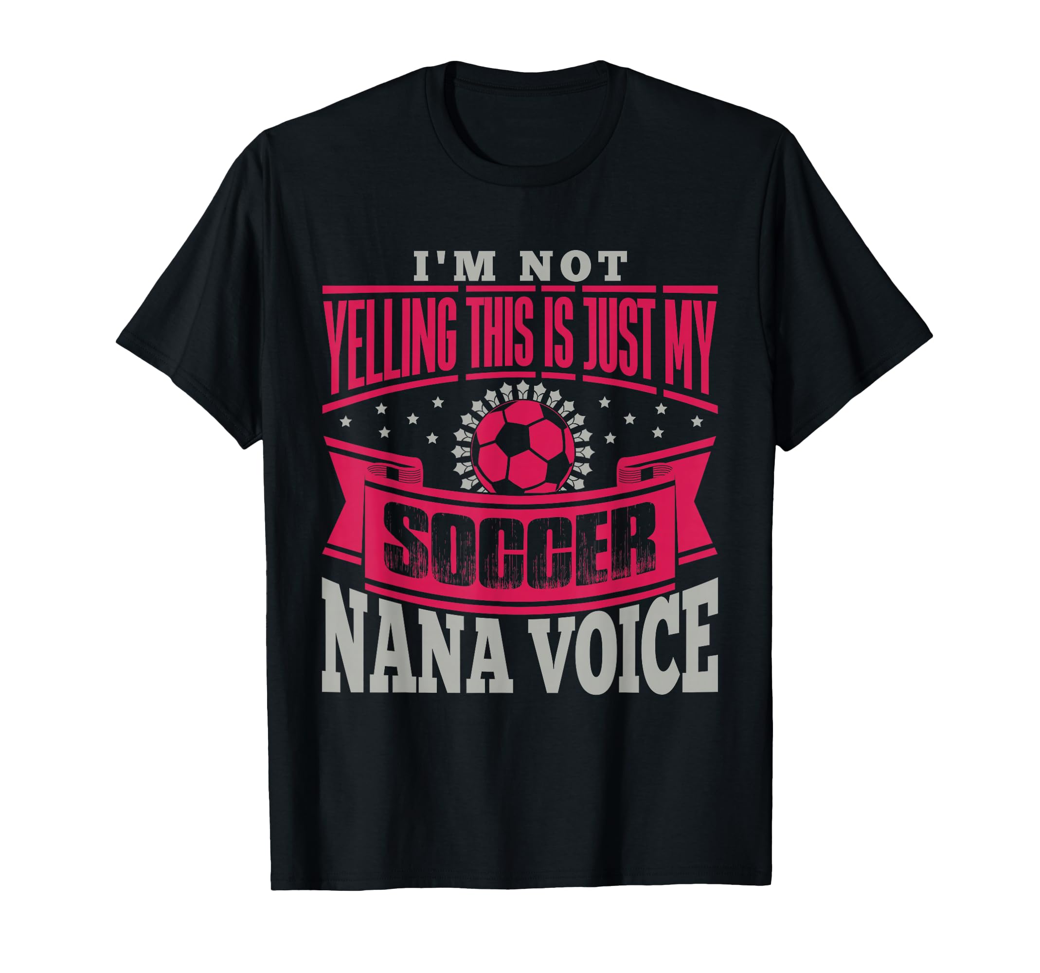 Soccer Grandma Nana Funny T-Shirt - Novelty Apparel Men Women - T-Shirt, Sweatshirt, Hoodie