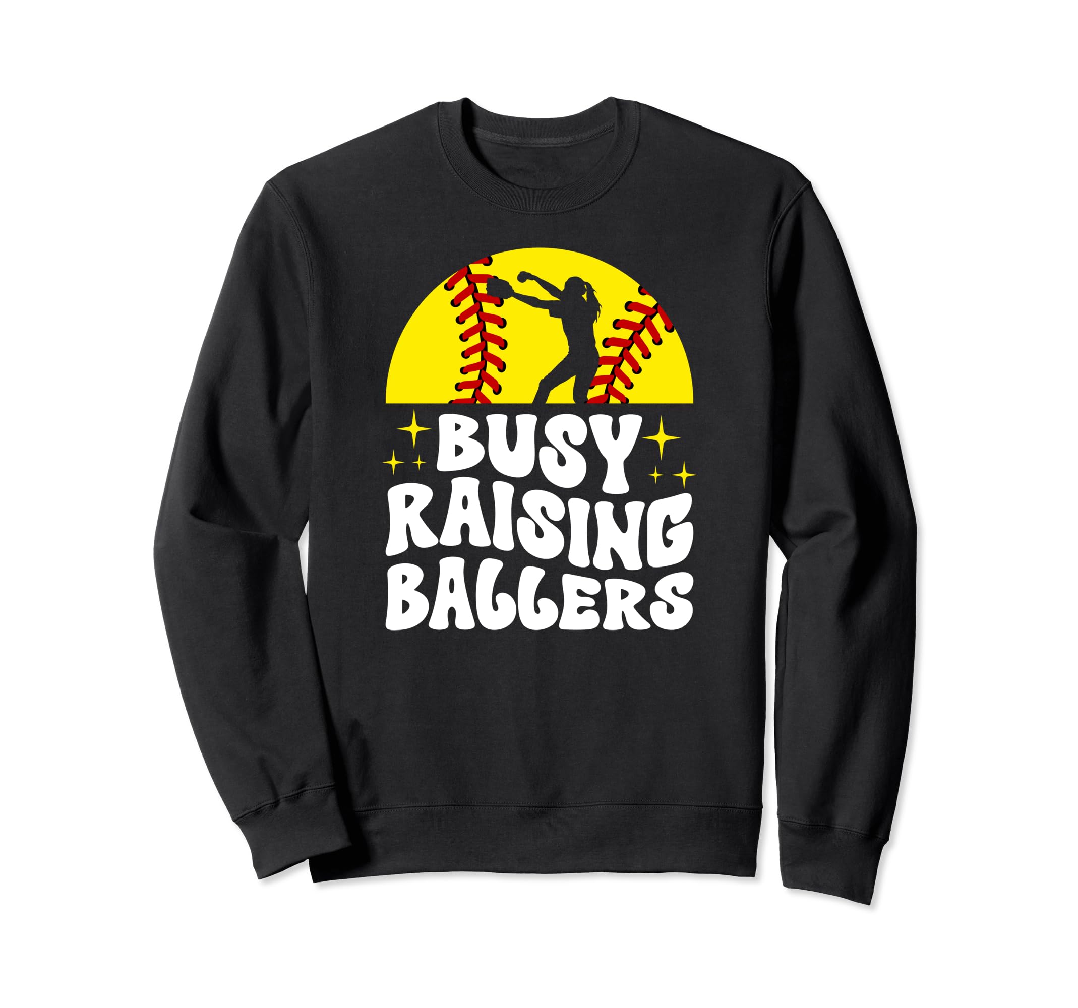 Busy Raising Ballers Softball Mom Sweatshirt - Streetwear Style Unisex - T-Shirt, Sweatshirt, Hoodie