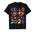 Hello New Year 2026 Party T-Shirt - Casual Everyday Wear for Adults - T-Shirt, Sweatshirt, Hoodie