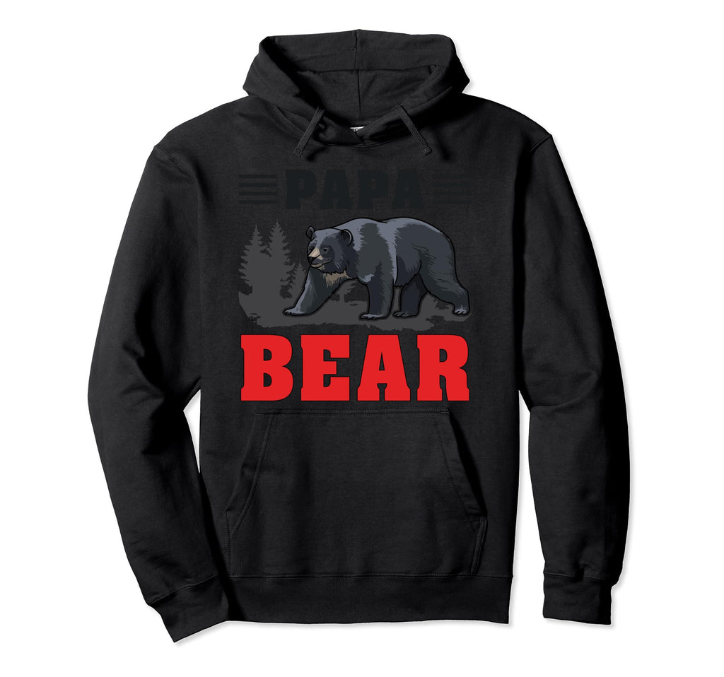 Papa Bear Father Dad Daddy Gift Funny Hoodie - Casual Everyday Wear Unisex - T-Shirt, Sweatshirt, Hoodie