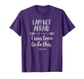 I Am Not Afraid I Was Born To Do This T-Shirt - Trendy Graphic for Adults - T-Shirt, Sweatshirt, Hoodie