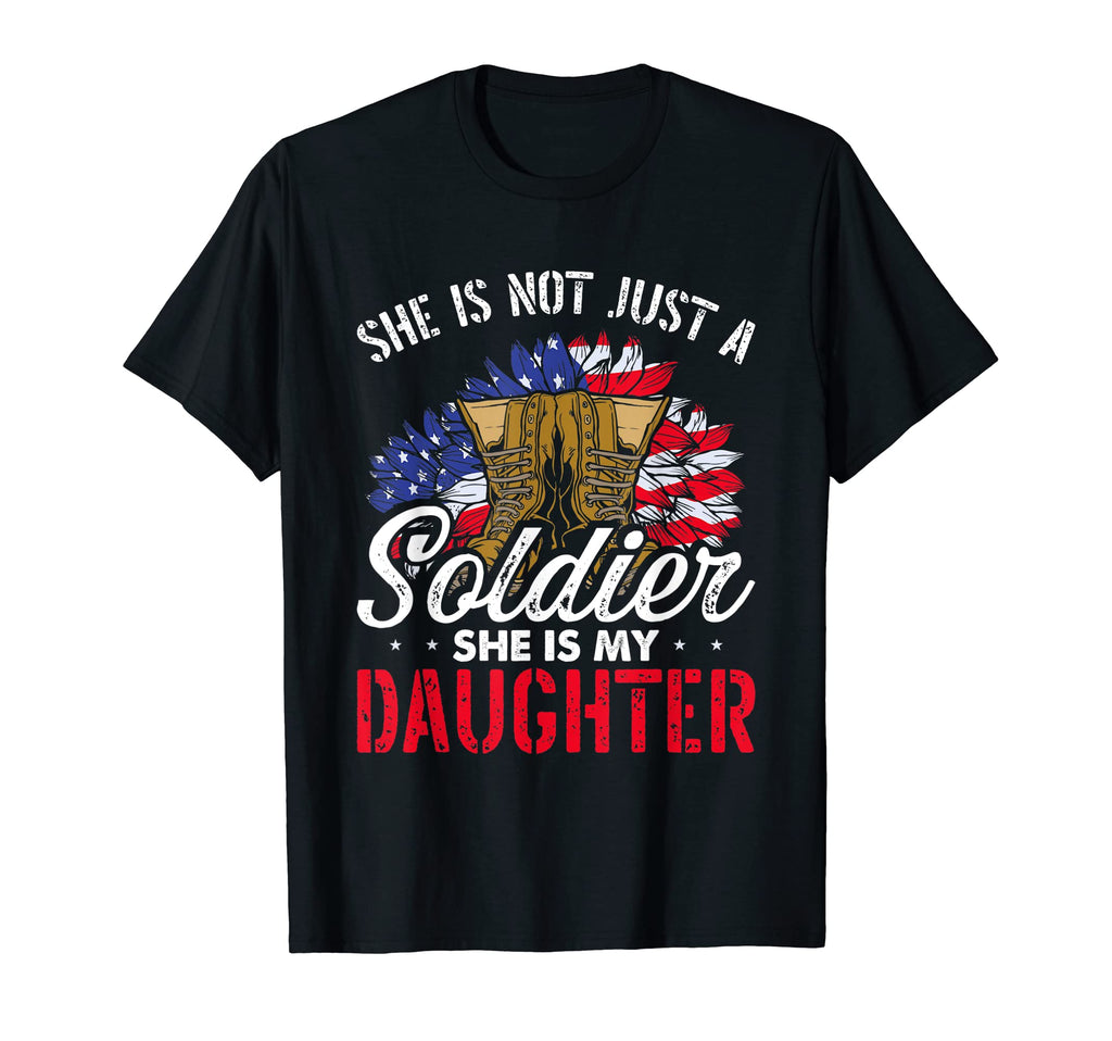 She Is Not Just Soldier She Is My T-Shirt - Streetwear Style Men Women - T-Shirt, Sweatshirt, Hoodie
