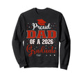 Proud Dad Class 2026 Graduate Sweatshirt - Trendy Graphic Men Women - T-Shirt, Sweatshirt, Hoodie