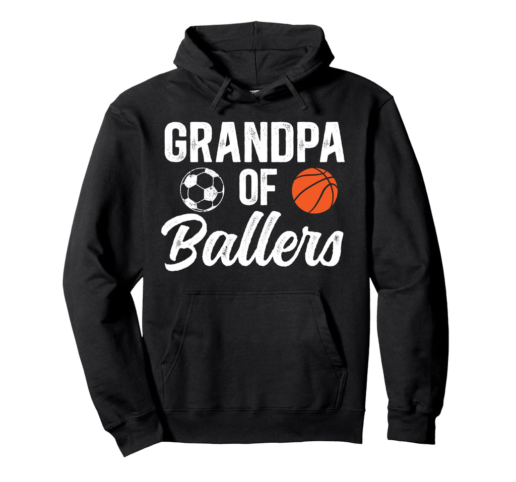 Grandpa Ballers Basketball Soccer Hoodie - Streetwear Style for Adults - T-Shirt, Sweatshirt, Hoodie