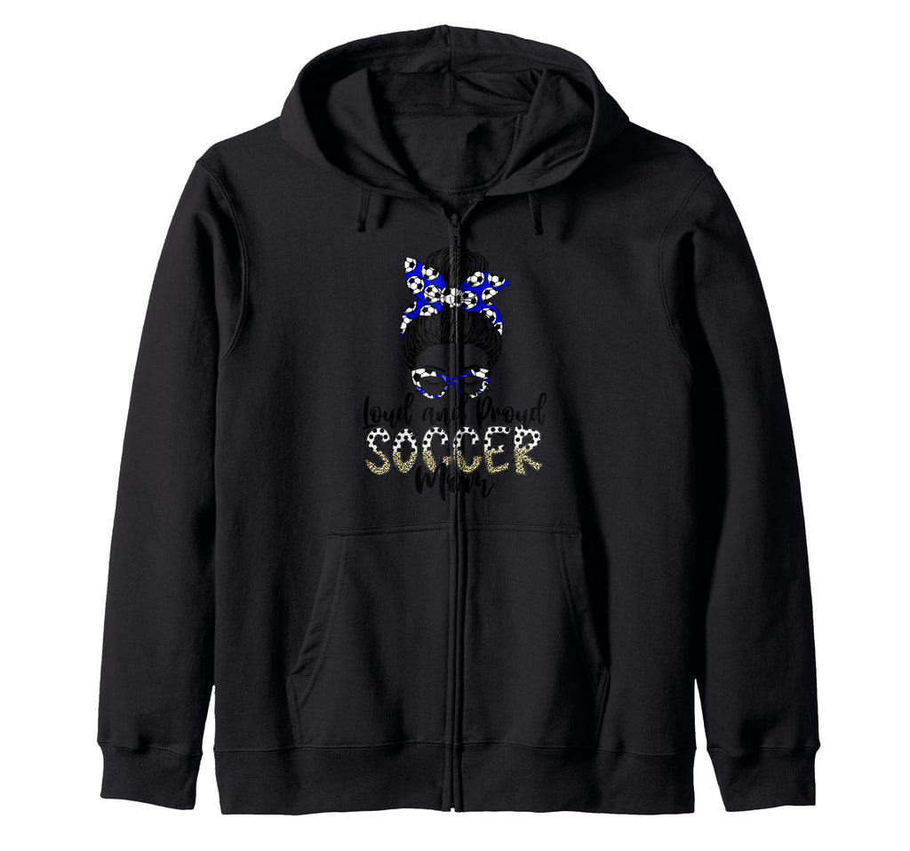 Loud And Proud Soccer Mom Mother Sports T-Shirt - Unique Graphic Unisex - T-Shirt, Sweatshirt, Hoodie