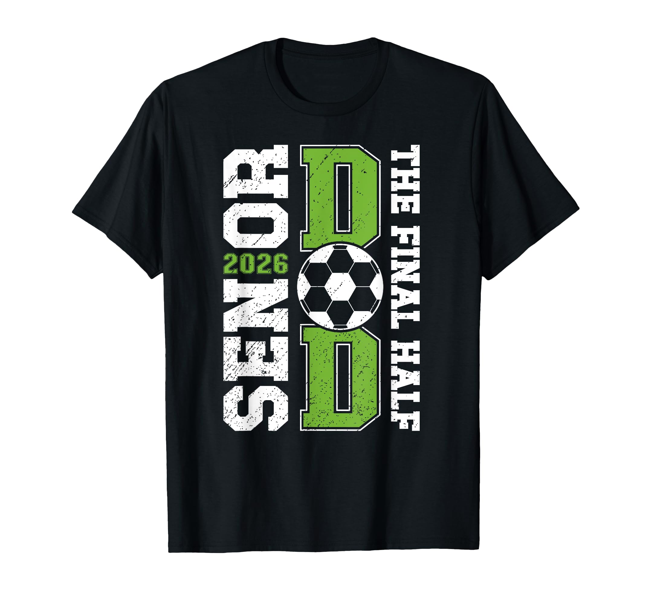 Soccer Senior Dad 2026 Proud Soccer Senior T-Shirt - Unique Graphic Unisex - T-Shirt, Sweatshirt, Hoodie