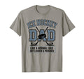 Ice Hockey Dad Like Normal Dad But T-Shirt - Novelty Apparel Men Women - T-Shirt, Sweatshirt, Hoodie
