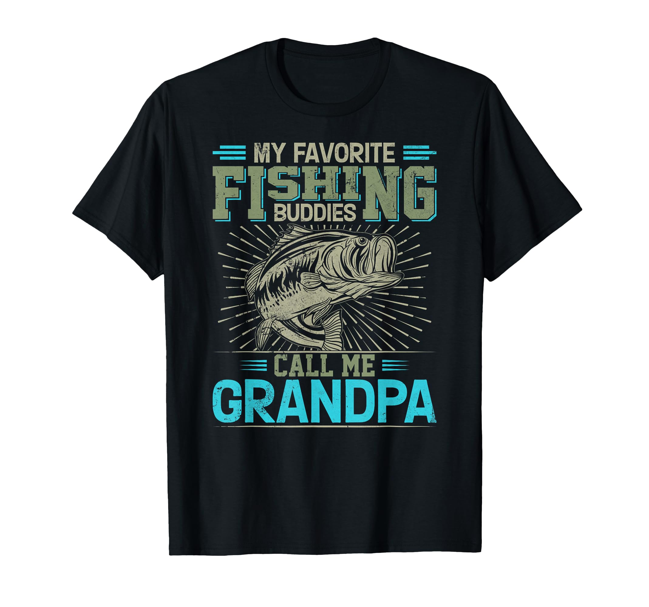 My Favorite Fishing Buddies Call Me T-Shirt - Aesthetic Graphic Men Women - T-Shirt, Sweatshirt, Hoodie
