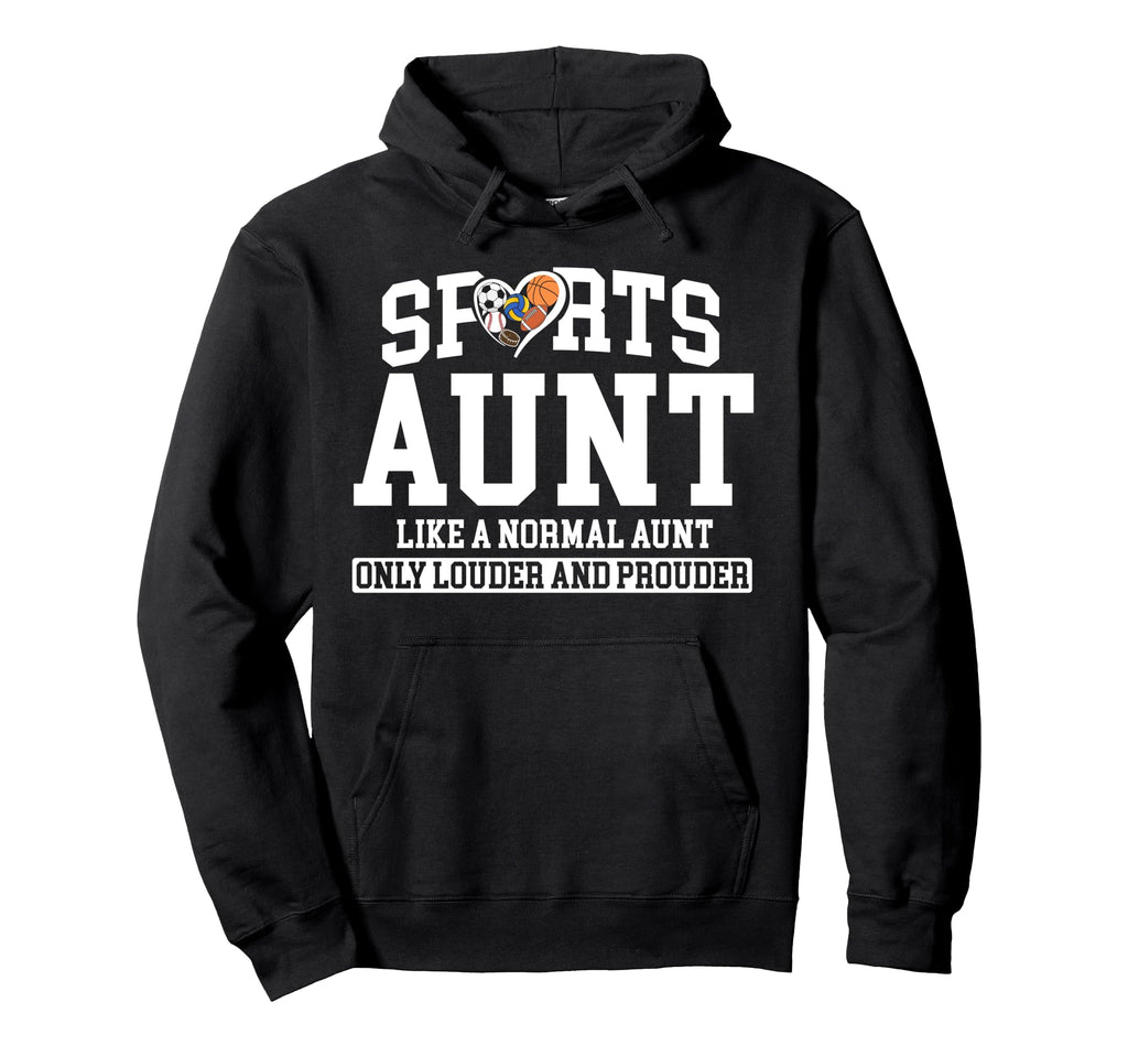 Sports Aunt Definition Sport Aunt Sports Hoodie - Trendy Graphic Men Women - T-Shirt, Sweatshirt, Hoodie