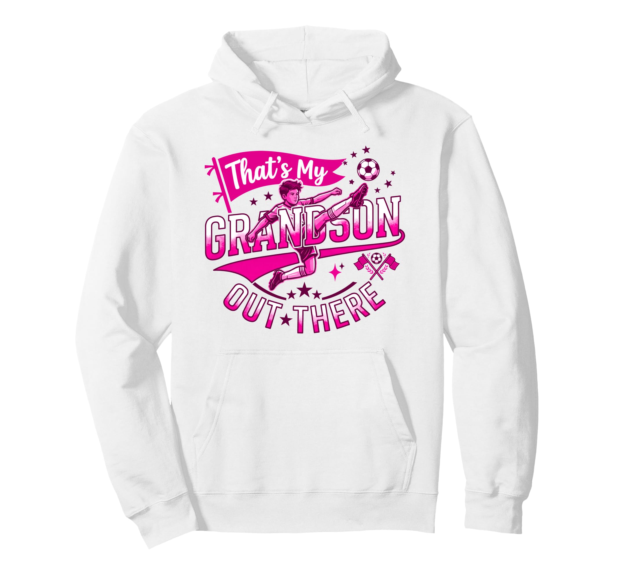 Thats My Grandson Out There Proud Soccer Hoodie - Graphic Print Men Women - T-Shirt, Sweatshirt, Hoodie