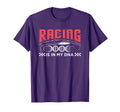 Racing Is My Dna Because Racecar Drive T-Shirt - Trendy Graphic Unisex - T-Shirt, Sweatshirt, Hoodie