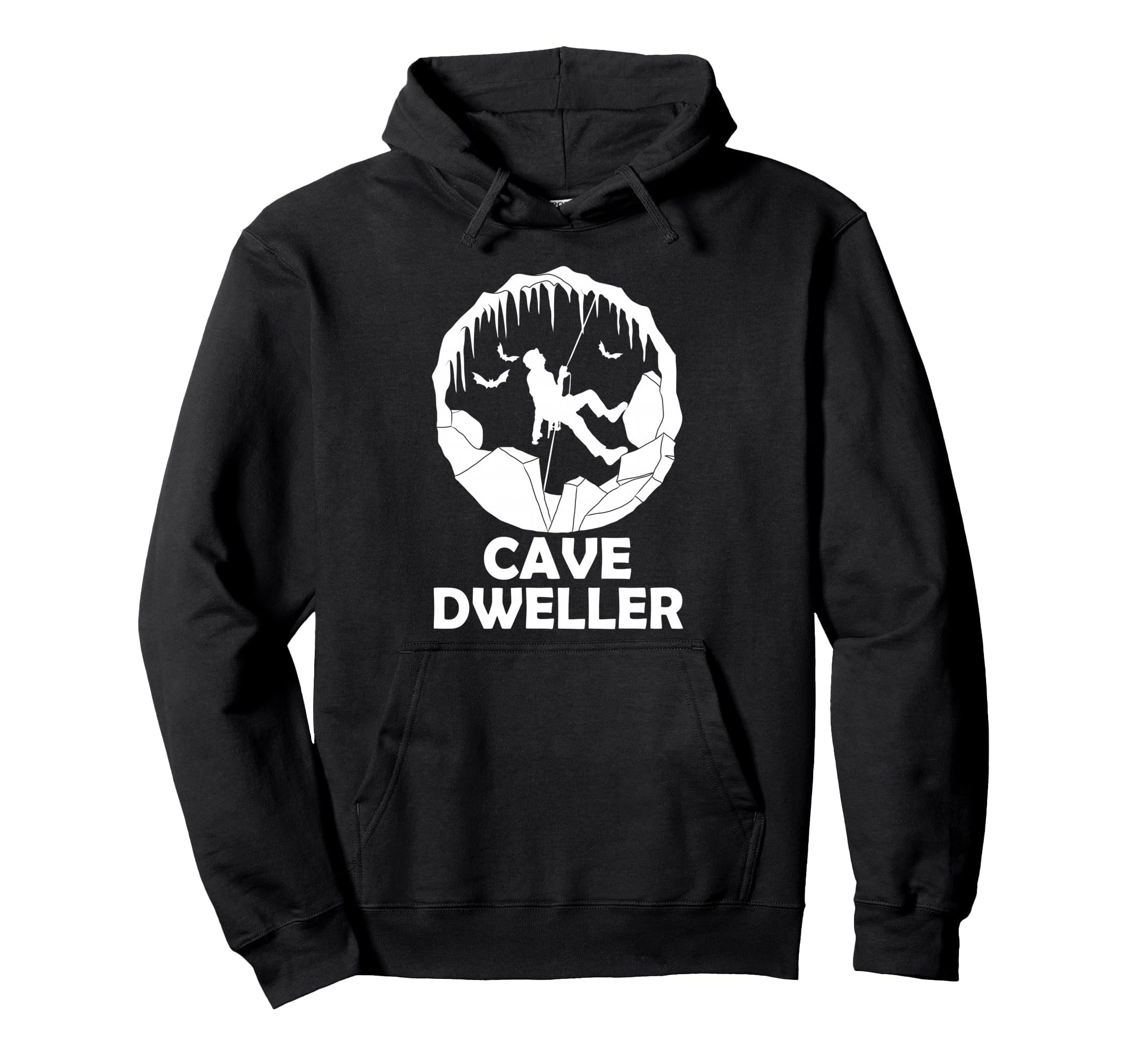 Cave Dweller Funny Caving Caver Hoodie - Trendy Graphic for Adults - T-Shirt, Sweatshirt, Hoodie
