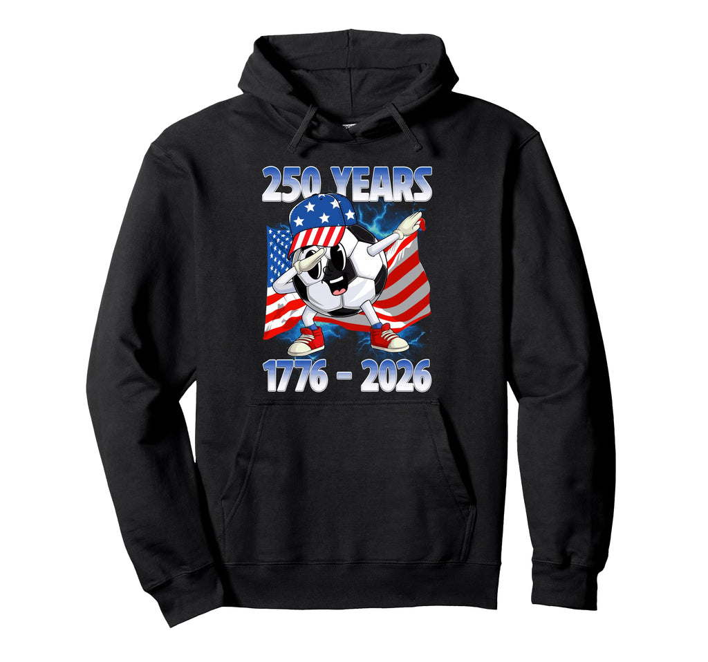 250Th Anniversary 1776 2026 Soccer 250Th Hoodie - Aesthetic Graphic Unisex - T-Shirt, Sweatshirt, Hoodie